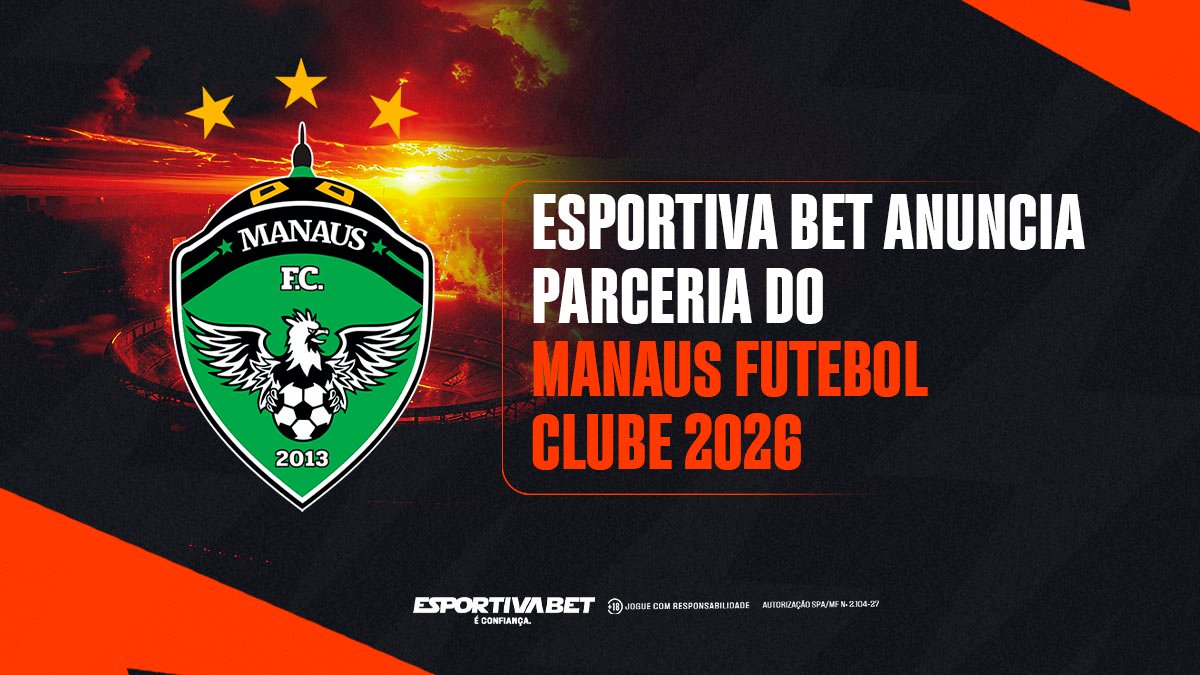 Esportiva Bet confirma parceria com o Manaus FC em 2026