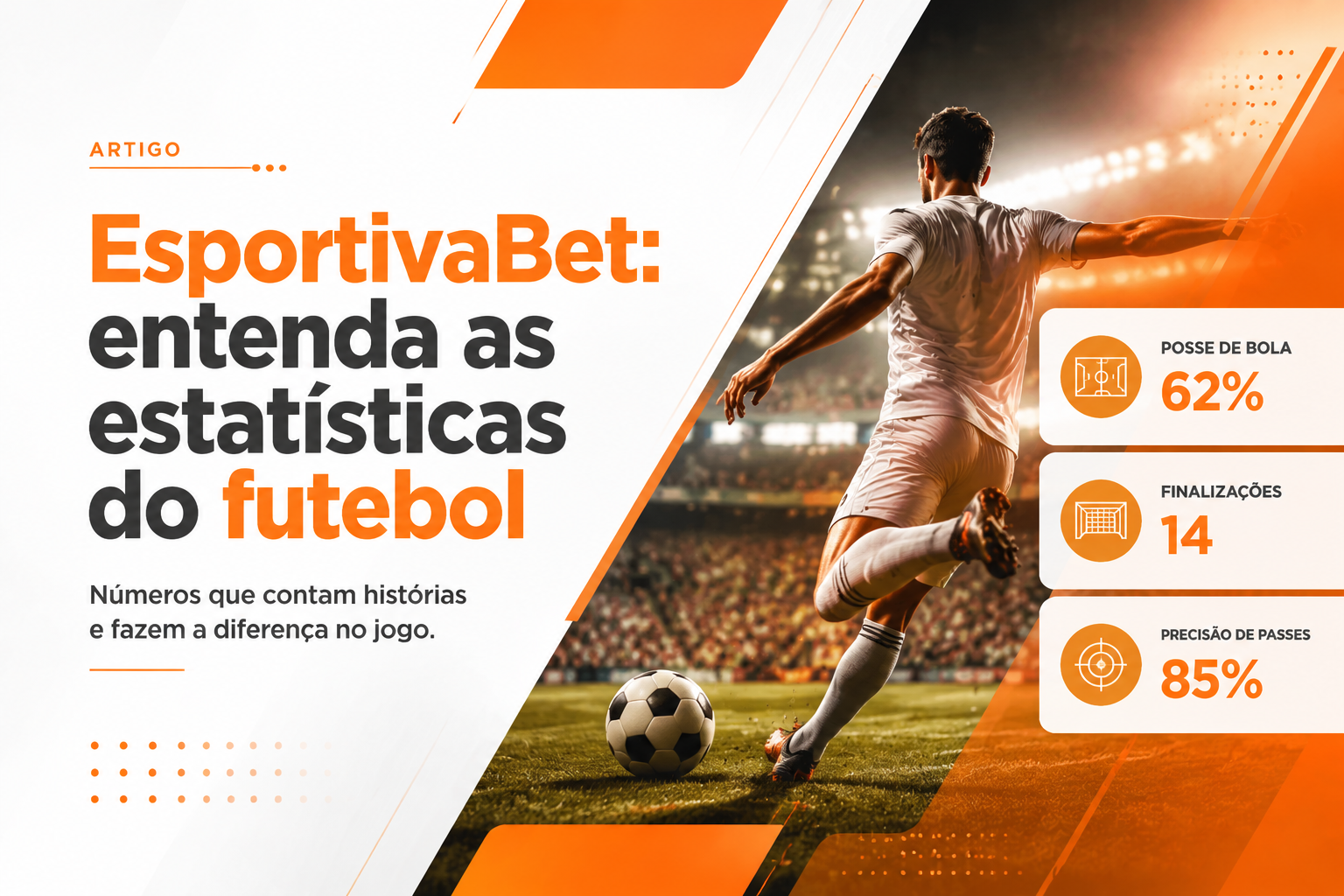 Com a EsportivaBet, entenda as estatísticas do futebol
